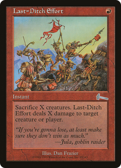 Last-Ditch Effort [Urza's Legacy]-1