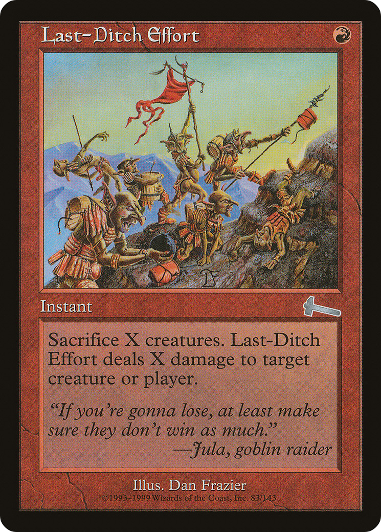 Last-Ditch Effort [Urza's Legacy]-1
