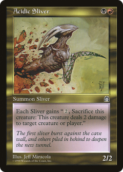 Acidic Sliver [Stronghold]-1