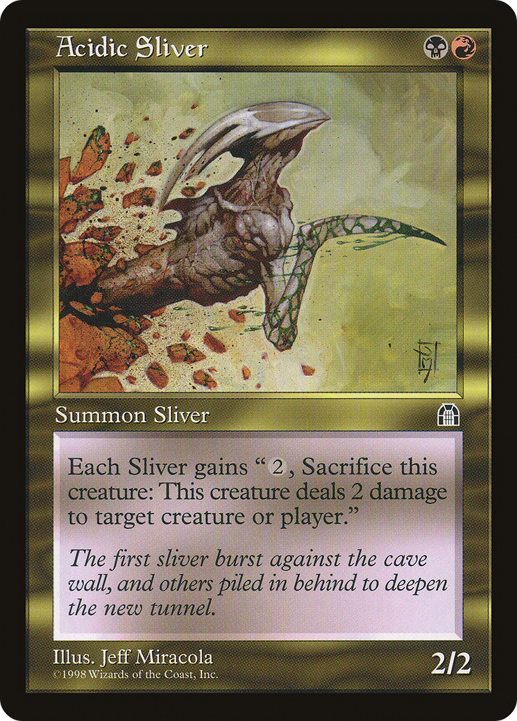 Acidic Sliver [Stronghold]-1