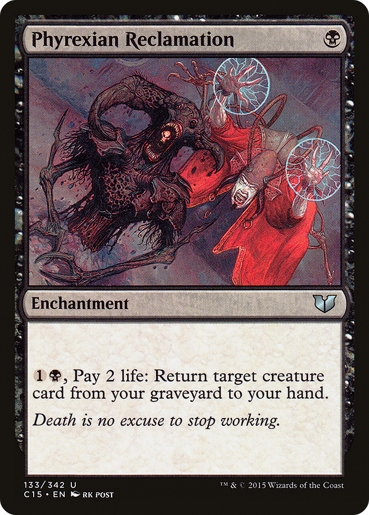 Phyrexian Reclamation [Commander 2015]-1