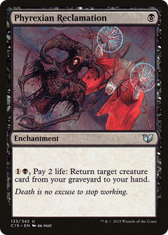 Phyrexian Reclamation [Commander 2015]-1