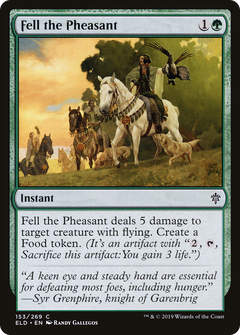 Fell the Pheasant [Throne of Eldraine]-1