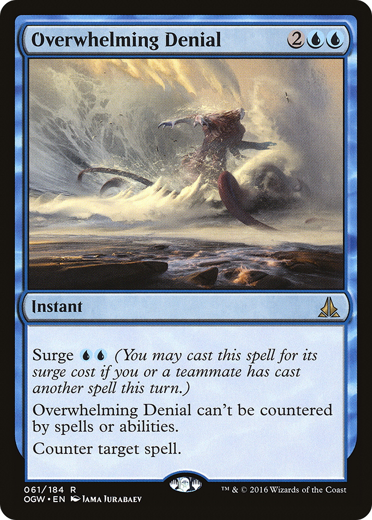 Overwhelming Denial [Oath of the Gatewatch]-1