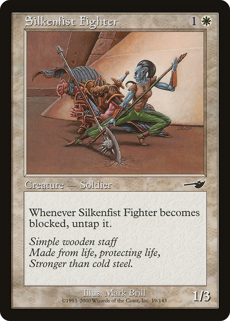 Silkenfist Fighter [Nemesis]-1