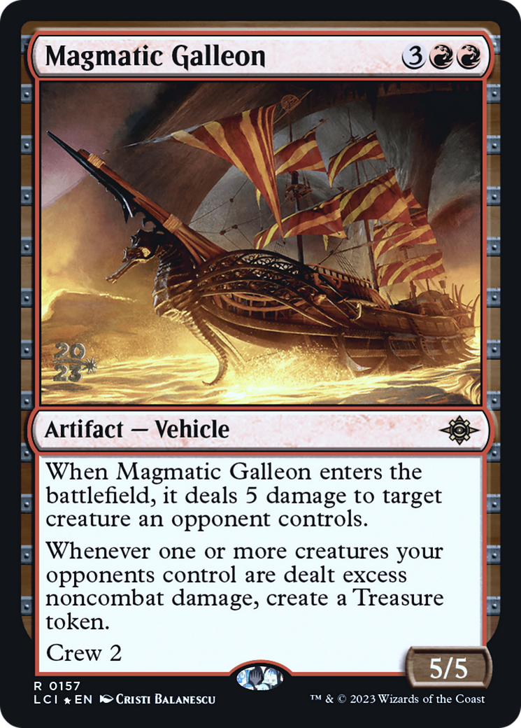 Magmatic Galleon [The Lost Caverns of Ixalan Prerelease Cards]-1