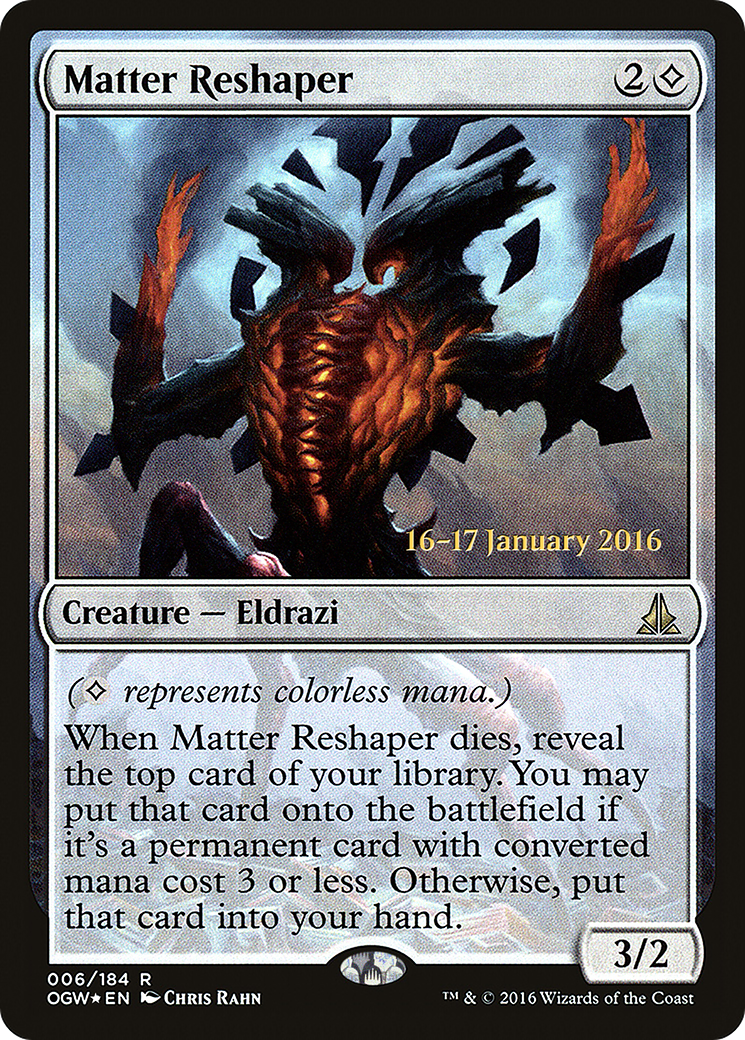 Matter Reshaper [Oath of the Gatewatch Prerelease Promos]-1