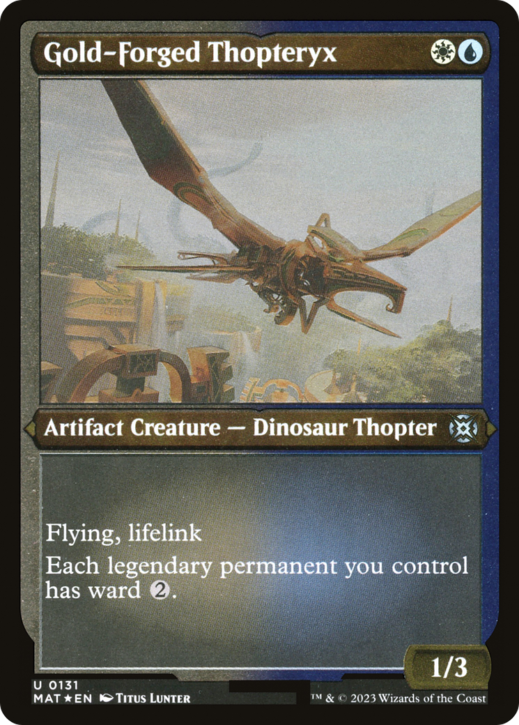 Gold-Forged Thopteryx (MAT-131) - March of the Machine: The Aftermath Etched Foil-1