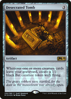 Desecrated Tomb (Draft Weekend) [Core Set 2019 Promos]-1