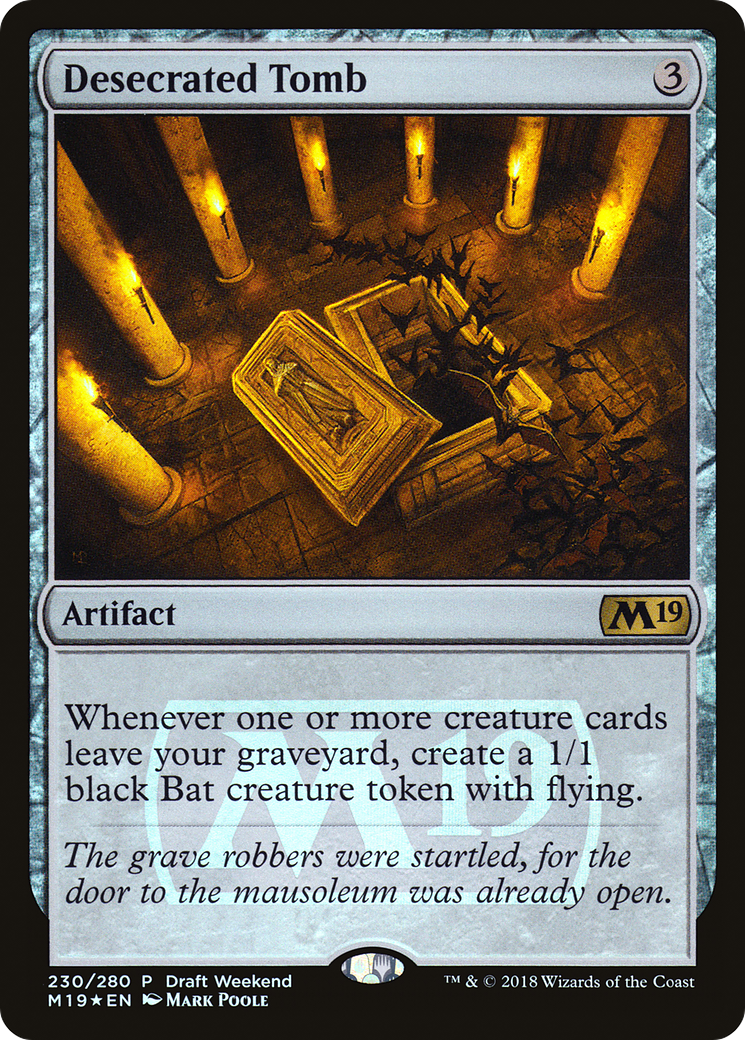 Desecrated Tomb (Draft Weekend) [Core Set 2019 Promos]-1