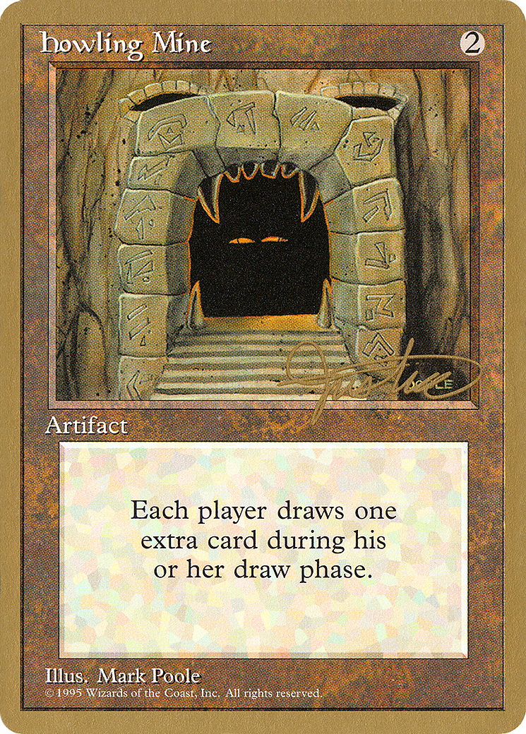 Howling Mine (Mark Justice) [Pro Tour Collector Set]-1