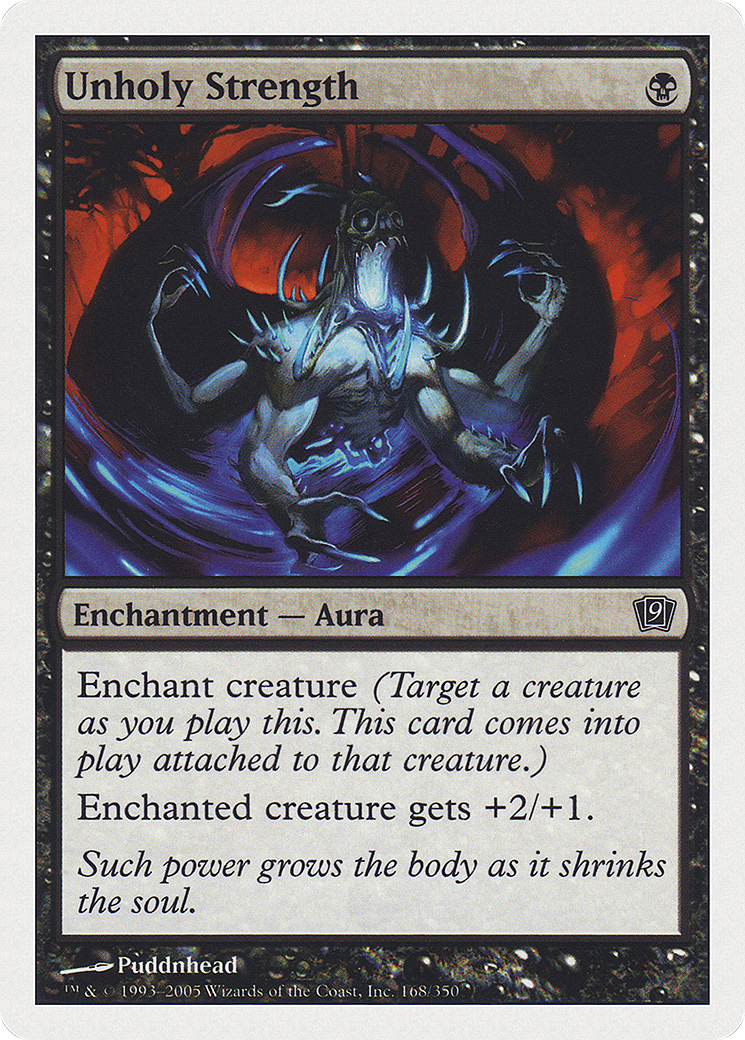 Unholy Strength (9ED-168) - 9th Edition Foil-1