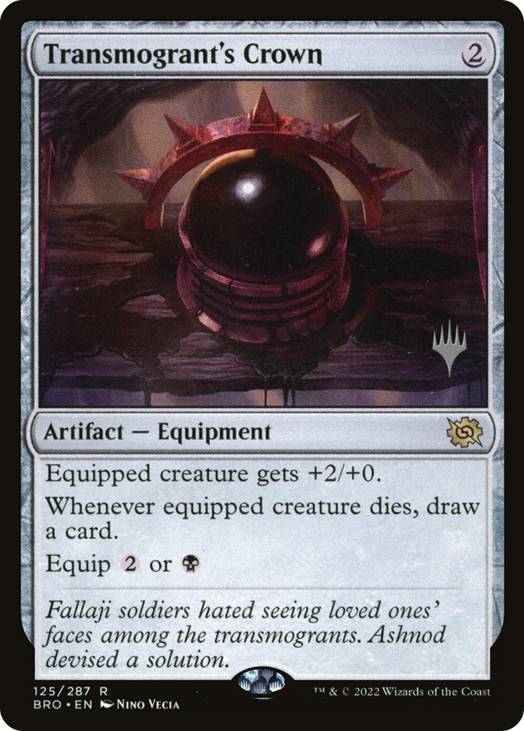 Transmogrant's Crown (PPBRO-125) - The Brothers' War Promos-1