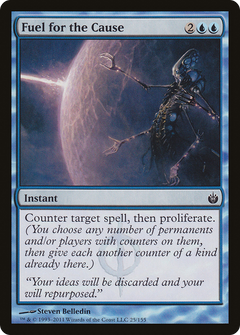 Fuel for the Cause [Mirrodin Besieged]-1