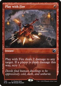 Play with Fire (Promo Pack) [Innistrad: Midnight Hunt Promos]-1