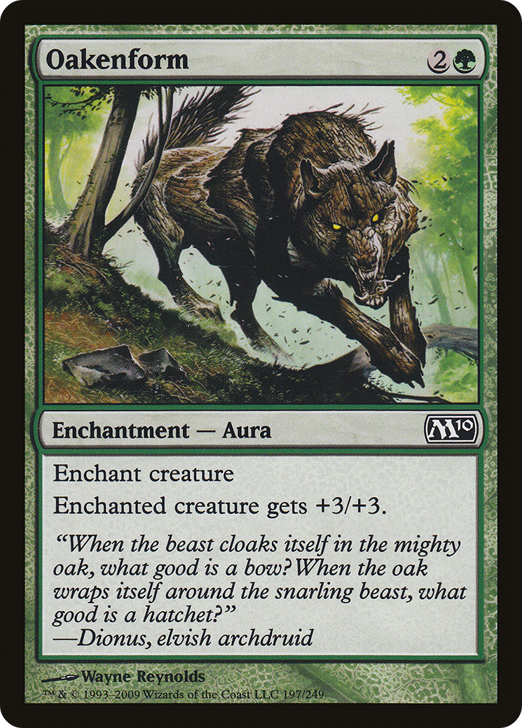 Oakenform [Magic 2010]-1