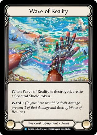 Wave of Reality [DYN214] (Dynasty)  Rainbow Foil-1
