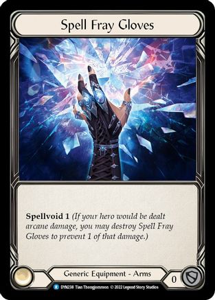 Spell Fray Gloves [DYN238] (Dynasty)  Cold Foil-1