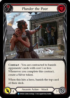 Plunder the Poor (Red) [DYN124] (Dynasty)  Rainbow Foil-1