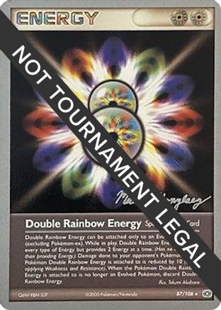 Double Rainbow Energy (87/106) (King of the West - Michael Gonzalez) [World Championships 2005]-1