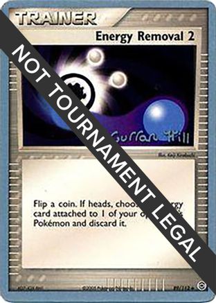 Energy Removal 2 (89/112) (Bright Aura - Curran Hill's) [World Championships 2005]-1