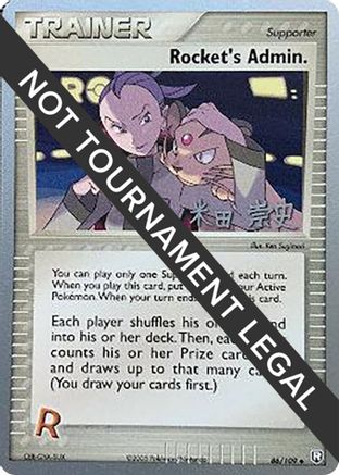 Rocket's Admin. (86/109) (Dark Tyranitar Deck - Takashi Yoneda) [World Championships 2005]-1