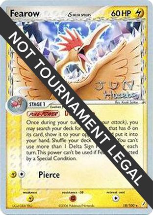 Fearow (18/100) (Delta Species) (Flyvees - Jun Hasebe) [World Championships 2007]-1