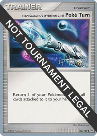 Team Galactic's Invention G-105 Poke Turn (118/127) (Crowned Tiger - Tsubasa Nakamura) [World Championships 2009]-1