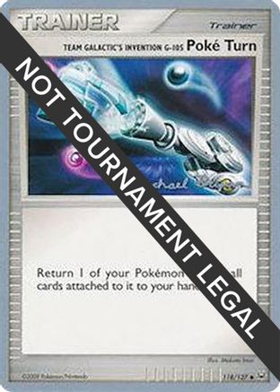 Team Galactic's Invention G-105 Poke Turn (118/127) (Happy Luck - Mychael Bryan) [World Championships 2010]-1
