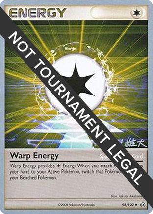 Warp Energy (95/100) (LuxChomp of the Spirit - Yuta Komatsuda) [World Championships 2010]-1