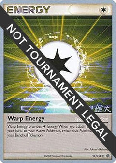 Warp Energy (95/100) (LuxChomp of the Spirit - Yuta Komatsuda) [World Championships 2010]-1