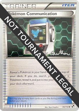 Pokemon Communication (99/114) (The Truth - Ross Cawthon) [World Championships 2011]-1