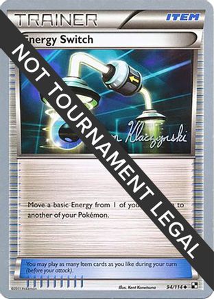 Energy Switch (94/114) (Darkrai Deck - Jason Klaczynski) [World Championships 2013]-1
