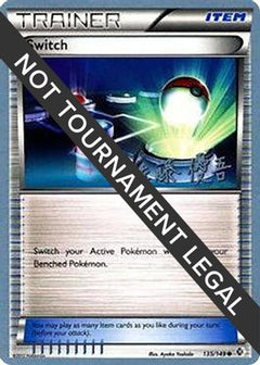 Switch (135/149) (Ultimate Team Plasma - Yugo Sato) [World Championships 2013]-1