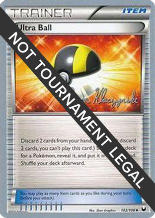 Ultra Ball (102/108) (Darkrai Deck - Jason Klaczynski) [World Championships 2013]-1