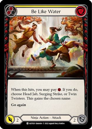 Be Like Water (Yellow) [KAT020] (Outsiders Katsu Blitz Deck)-1