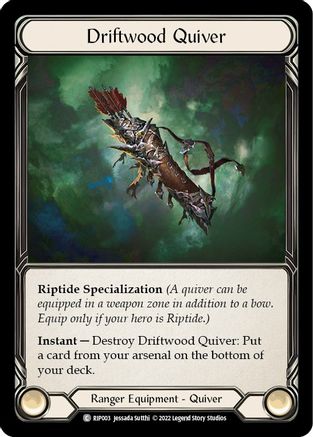 Driftwood Quiver [RIP003] (Outsiders Riptide Blitz Deck)-1