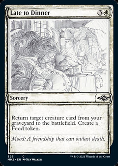 Late to Dinner (Sketch) [Modern Horizons 2]-1