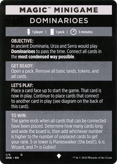 Dominarioes // Dominarioes (cont'd) (MONE-001) - Phyrexia: All Will Be One Minigames Foil-1