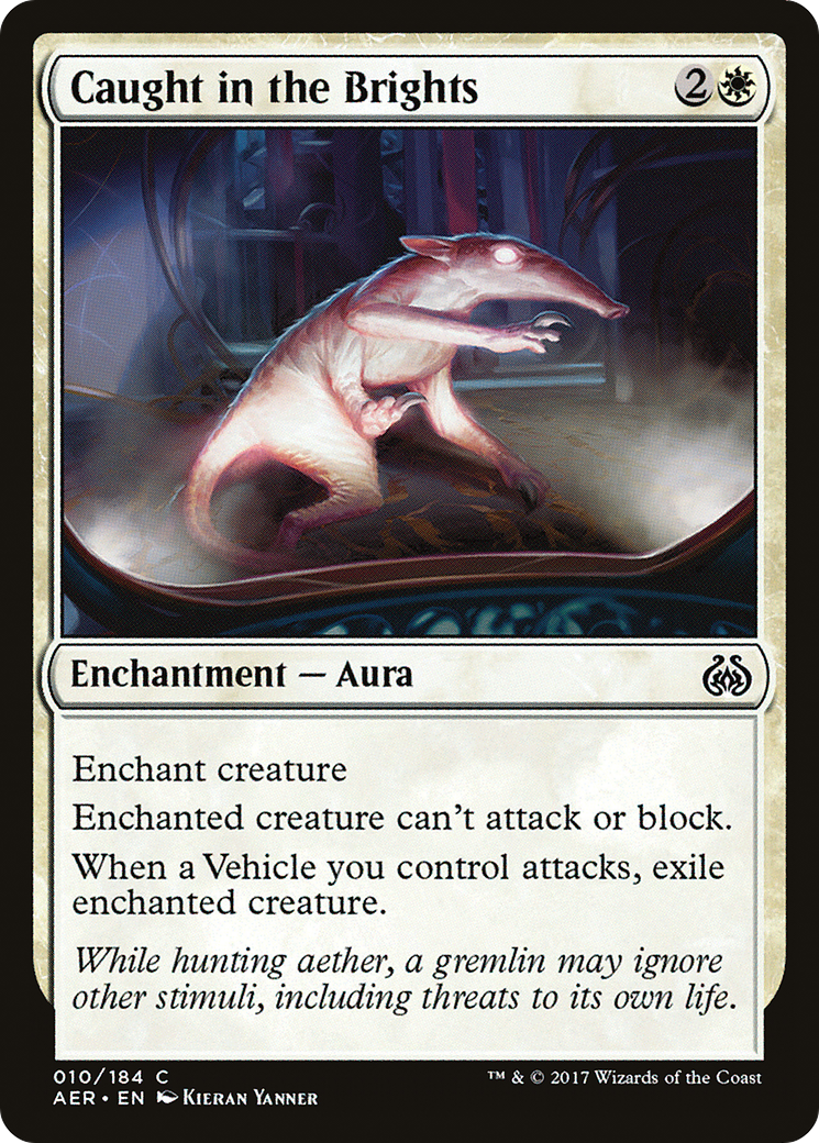 Caught in the Brights [Aether Revolt]-1