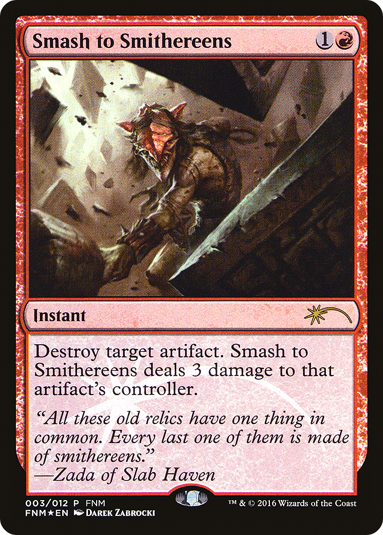 Smash to Smithereens [Friday Night Magic 2016]-1