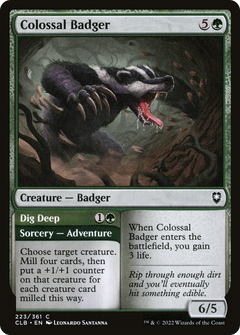 Colossal Badger // Dig Deep [Commander Legends: Battle for Baldur's Gate]-1