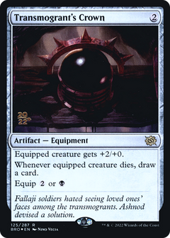 Transmogrant's Crown (PRE-125) - The Brothers' War Promos Foil-1