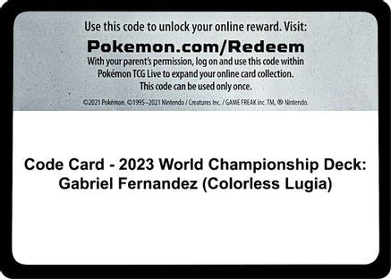 Code Card - 2023 World Championship Deck: Gabriel Fernandez (Colorless Lugia)  World Championship Decks - Code Card-1