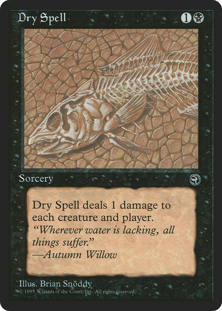 Dry Spell (Autumn Willow Flavor Text) [Homelands]-1