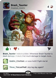 Brash Taunter (Rainbow Foil) [Secret Lair Drop Series]-1