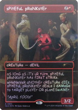 sPitEfuL pRaNKstEr (Rainbow Foil) (SLD-801) - Secret Lair Drop Series Foil-1