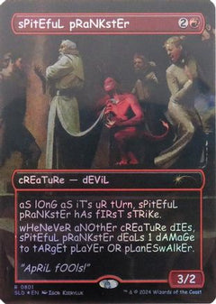 sPitEfuL pRaNKstEr (Rainbow Foil) (SLD-801) - Secret Lair Drop Series Foil-1