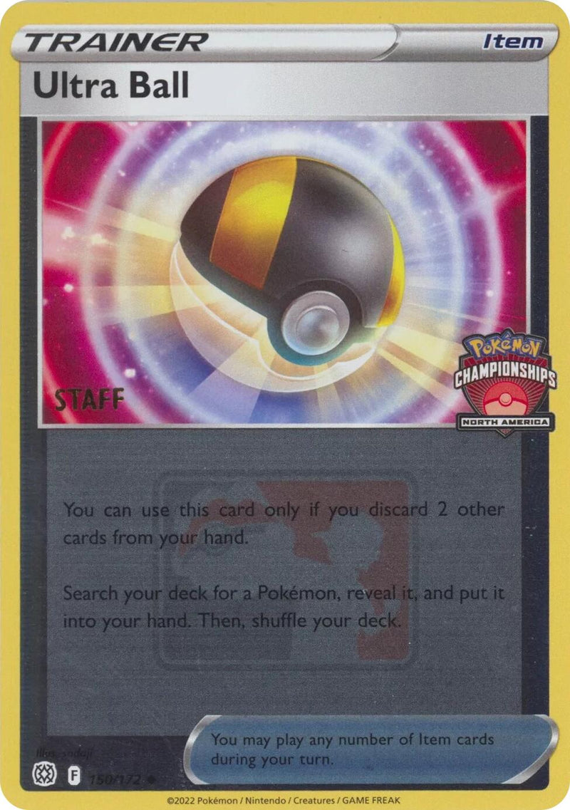 Ultra Ball (150/172) (2022 North America Championships Staff) [League & Championship Cards]-1