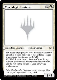 You, Magic Playtester (-) - Un-Known Event Playtest Cards-1